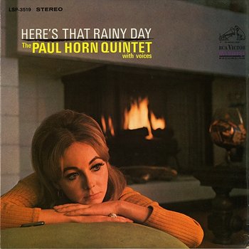 Here's That Rainy Day - The Paul Horn Quintet