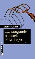 Hermingunde ermittelt in Balingen - Porath Silke