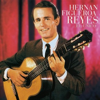 Hernan Figueroa Reyes El Unico - Hernán Figueroa Reyes