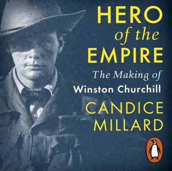 Hero of the Empire - Millard Candice