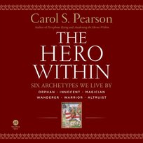 Hero Within - Rev. & Expanded Ed. - audiobook Pearson Carol S.