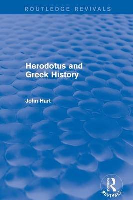 Herodotus And Greek History (Routledge Revivals) - Hart John | Książka ...