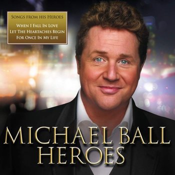 Heroes - Ball Michael