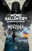 Heroina. Zack Herry. Tom 4 Lutteman Markus, Kallentoft Mons