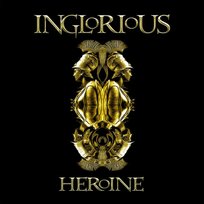 Heroine Inglorious