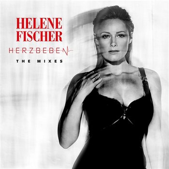 Herzbeben - Helene Fischer