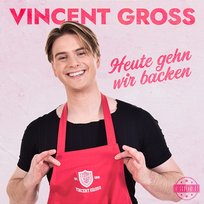 Heute gehn wir backen Vincent Gross
