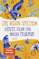 Heute schon für morgen träumen Fischer Taschenbuch Verlag