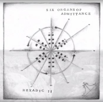 Hexadic II, płyta winylowa - Six Organs Of Admittance