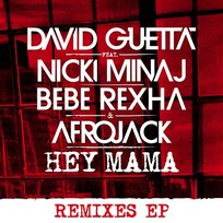 Hey Mama David Guetta feat. Afrojack, Bebe Rexha, Nicki Minaj