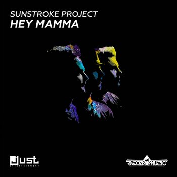 Hey Mamma - Sunstroke Project