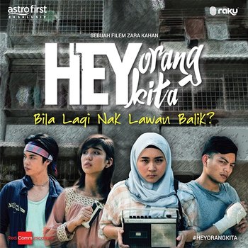 Hey Orang Kita - Awi Rafael, Christian Palencia, Raja Syahiran, Takahara Suiko & Talitha Tan