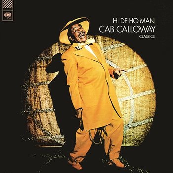 Hi De Ho Man - Cab Calloway