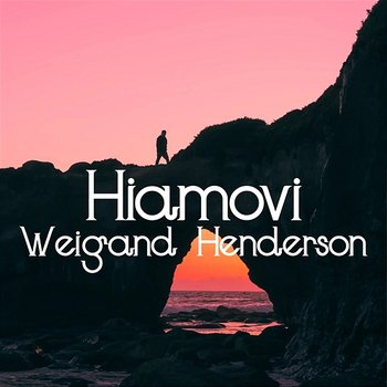 Hiamovi - Weigand Henderson