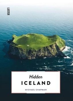 Hidden Iceland - Michael Chapman