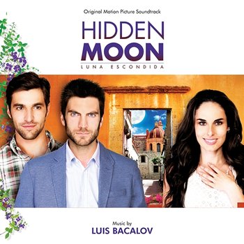 Hidden Moon - Luis Bacalov