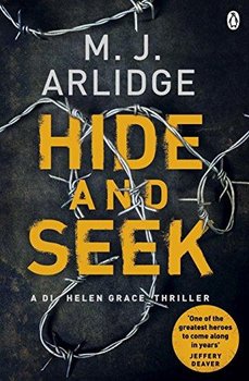 Hide and Seek. DI Helen Grace 6 - Arlidge M.J.