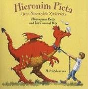 Hieronymus Betts and His Unusual Pets (Dual Language French/English) - Robertson M. P.