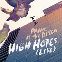 High Hopes Panic! At The Disco