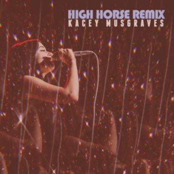 High Horse (Remixes) - Musgraves Kacey