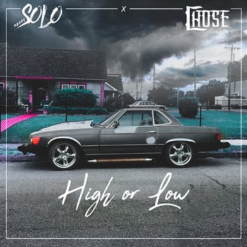 High or Low - Manny SOLO & DJ Chose