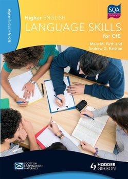 Higher English Language Skills for CfE - Mary M. Firth, Andrew G. Ralston