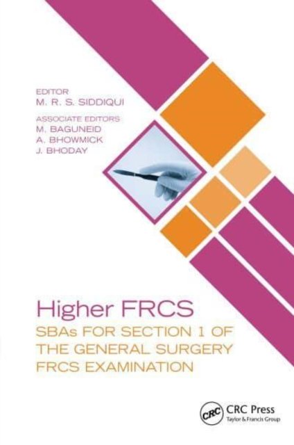 Higher FRCS: SBAs For Section 1 Of The General Surgery FRCS Examination ...