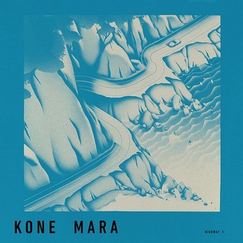 Highway 1 - Kone Mara