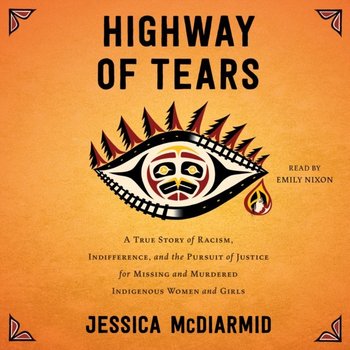 Highway of Tears - McDiarmid Jessica