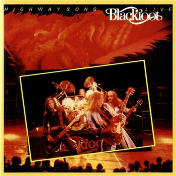 Highway Song Live - Blackfoot