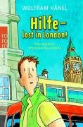 Hilfe - lost in London! - Hanel Wolfram