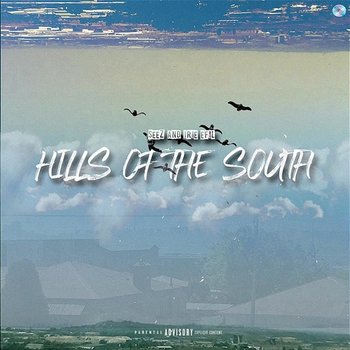 Hills of The South - Irie Efil Seez