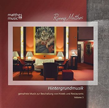 Hintergrundmusik Vol. 3 - Gemafreie Musik zur Beschallung von Hotels und Restaurants - Klaviermusik, Jazz & Public Domain - Various Artists