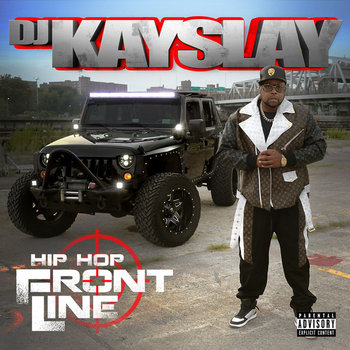Hip Hop Frontline - DJ Kayslay