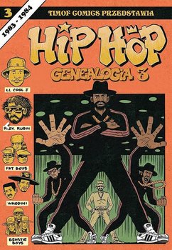 Hip Hop. Genealogia. Tom 3 - Piskor Ed