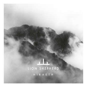 Hiraeth - Lion Shepherd