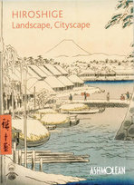Hiroshige: Landscape, Cityscape Pollard Clare, Watanabe Mitsuko
