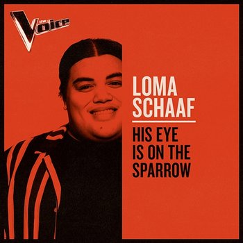 His Eye Is On The Sparrow - Loma Schaaf