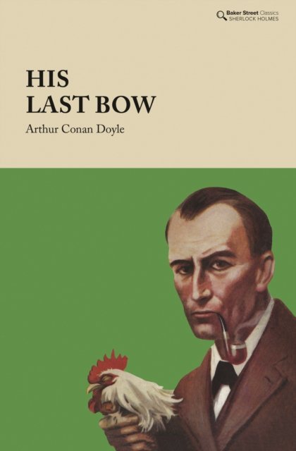 His Last Bow - Arthur Conan Doyle | Książka W Empik