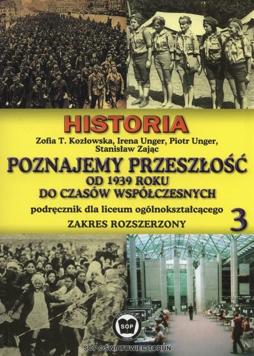 Historia 3. Poznajemy Przeszłość Od 1939 Roku Do Czasów Współczesnych ...