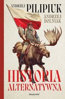 Historia alternatywna Pilipiuk Andrzej, Dolniak Andrzej