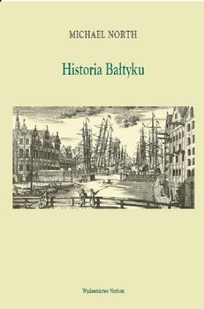 Historia Bałtyku - North Michael
