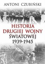 Historia Drugiej Wojny Światowej 1939-1945 Czubiński Antoni