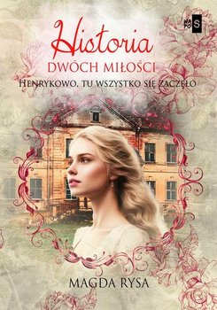 Historia dwóch miłości - Rysa Magda