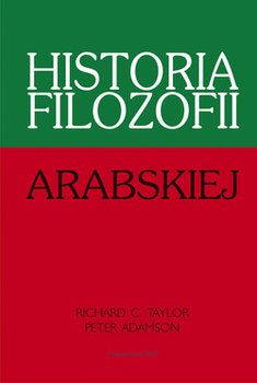 Historia filozofii arabskiej - Taylor Richard C., Adamson Peter