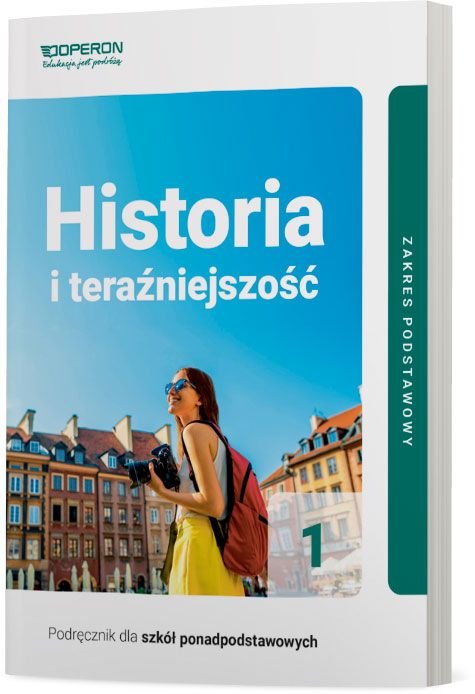 Historia I Teraźniejszość. Podręcznik. Zakres Podstawowy. Klasa 1 ...