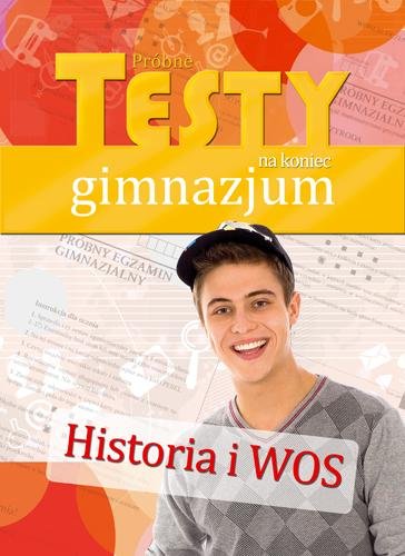 Próbne Testy Gimnazjalne Z Historii I Wosu