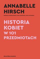Historia kobiet w 101 przedmiotach - ebook EPUB