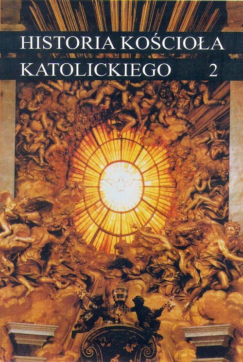 Historia Kościoła Katolickiego. Tom 2 - Banaszak Marian | Książka w Empik