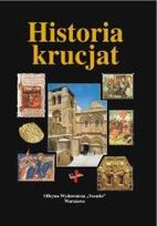 Historia Krucjat Opracowanie zbiorowe